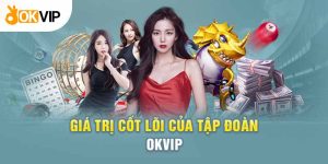 Okvip luôn vấp phải khó khăn và thách thức